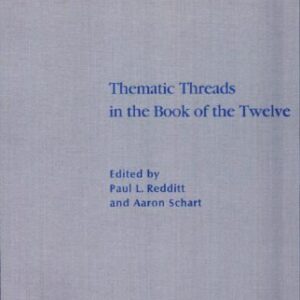 خرید و دانلود نسخه کامل کتاب Thematic Threads in the Book of the Twelve