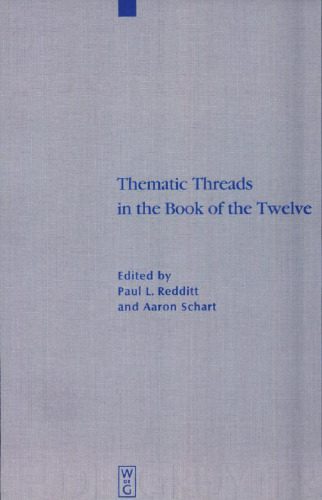 خرید و دانلود نسخه کامل کتاب Thematic Threads in the Book of the Twelve_68dedbf011cba.jpeg خرید و دانلود نسخه کامل کتاب Thematic Threads in the Book of the Twelve