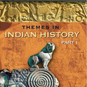 خرید و دانلود نسخه کامل کتاب Themes in Indian History: Textbook in History for Class XII