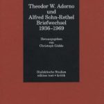 خرید و دانلود نسخه کامل کتاب Theodor W. Adorno und Alfred Sohn-Rethel: Briefwechsel 1936-1969