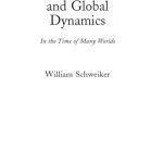 خرید و دانلود نسخه کامل کتاب Theological Ethics and Global Dynamics: In the Time of Many Worlds