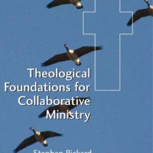 خرید و دانلود نسخه کامل کتاب Theological Foundations for Collaborative Ministry