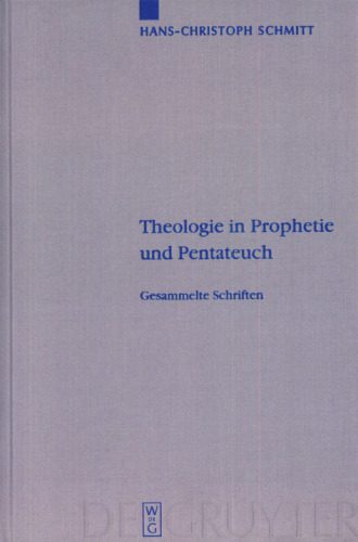 خرید و دانلود نسخه کامل کتاب Theologie in Prophetie und Pentateuch: Gesammelte Schriften_68e21229e3b6f.jpeg خرید و دانلود نسخه کامل کتاب Theologie in Prophetie und Pentateuch: Gesammelte Schriften