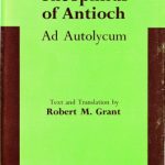خرید و دانلود نسخه کامل کتاب Theophilus of Antioch: Ad Autolycum
