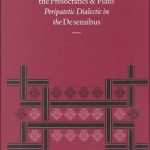 خرید و دانلود نسخه کامل کتاب Theophrastus Against the Presocratics and Plato: Peripatetic Dialectic in the ‘De Sensibus’