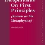 خرید و دانلود نسخه کامل کتاب Theophrastus On First Principles (known as his Metaphysics)
