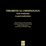 خرید و دانلود نسخه کامل کتاب Theoretical Criminology : From Modernity to Post-Modernism