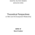 خرید و دانلود نسخه کامل کتاب Theoretical Perspectives on Work and the Employment Relationship