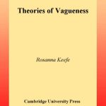 خرید و دانلود نسخه کامل کتاب Theories of Vagueness