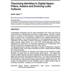 خرید و دانلود نسخه کامل کتاب Theorising Identities in Digital Space: Filters, Avatars and Evolving Ludic Cultures
