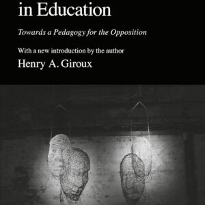 خرید و دانلود نسخه کامل کتاب Theory and Resistance in Education: Towards a Pedagogy for the Opposition