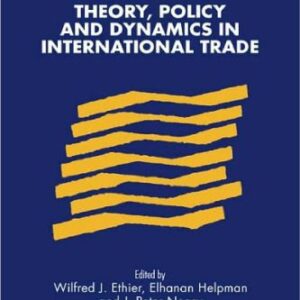 خرید و دانلود نسخه کامل کتاب Theory, Policy and Dynamics in International Trade