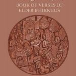 خرید و دانلود نسخه کامل کتاب Theragathapali – Book of Verses of Elder Bhikkhus: A Contemporary Translation