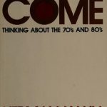 خرید و دانلود نسخه کامل کتاب Things to Come: Thinking About the 70s and 80s