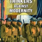 خرید و دانلود نسخه کامل کتاب Thinkers Against Modernity