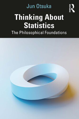 خرید و دانلود نسخه کامل کتاب Thinking About Statistics: The Philosophical Foundations_68fb1e1f6602e.jpeg خرید و دانلود نسخه کامل کتاب Thinking About Statistics: The Philosophical Foundations