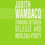 خرید و دانلود نسخه کامل کتاب Thinking Between Deleuze and Merleau-Ponty