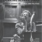 خرید و دانلود نسخه کامل کتاب Thinking in Dark Times: Hannah Arendt on Ethics and Politics
