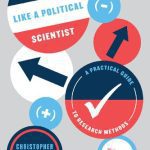 خرید و دانلود نسخه کامل کتاب Thinking Like a Political Scientist: A Practical Guide to Research Methods
