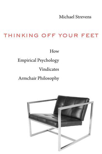 خرید و دانلود نسخه کامل کتاب Thinking Off Your Feet: How Empirical Psychology Vindicates Armchair Philosophy_68fbc4c1666ad.jpeg خرید و دانلود نسخه کامل کتاب Thinking Off Your Feet: How Empirical Psychology Vindicates Armchair Philosophy