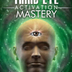 خرید و دانلود نسخه کامل کتاب Third Eye: Third Eye Activation Mastery