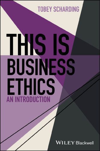 خرید و دانلود نسخه کامل کتاب This Is Business Ethics: An Introduction_68fd92d4f0c9e.jpeg خرید و دانلود نسخه کامل کتاب This Is Business Ethics: An Introduction