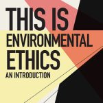 خرید و دانلود نسخه کامل کتاب This is Environmental Ethics: An Introduction
