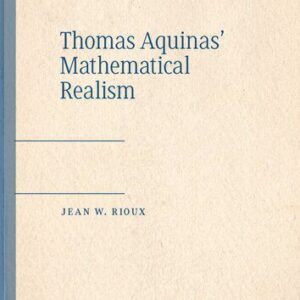 خرید و دانلود نسخه کامل کتاب Thomas Aquinas’ Mathematical Realism