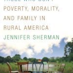 خرید و دانلود نسخه کامل کتاب Those Who Work, Those Who Don’t: Poverty, Morality, and Family in Rural America