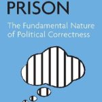 خرید و دانلود نسخه کامل کتاب Thought Prison: The Fundamental Nature of Political Correctness