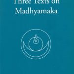 خرید و دانلود نسخه کامل کتاب Three Texts on Madhyamaka (gser mdog panchen shakya mchog idan 1428-1507)