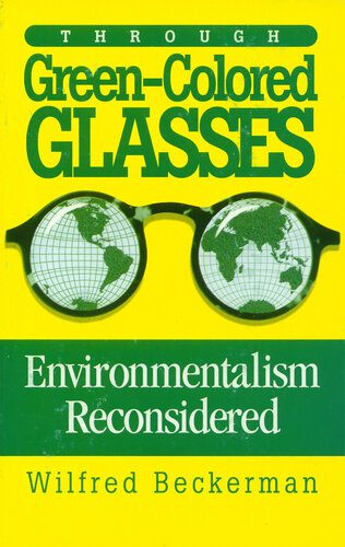 خرید و دانلود نسخه کامل کتاب Through Green Colored Glasses: Enviromentalism Reconsidered_68fb3fe4ec1d6.jpeg خرید و دانلود نسخه کامل کتاب Through Green Colored Glasses: Enviromentalism Reconsidered