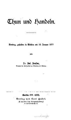 خرید و دانلود نسخه کامل کتاب Thun und Handeln. Vortrag, gehalten in Wehlau am 18. Januar 1877_68f9c4a0dfc6d.jpeg خرید و دانلود نسخه کامل کتاب Thun und Handeln. Vortrag, gehalten in Wehlau am 18. Januar 1877
