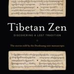 خرید و دانلود نسخه کامل کتاب Tibetan Zen: Discovering a Lost Tradition