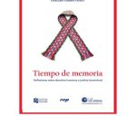 خرید و دانلود نسخه کامل کتاب Tiempo de memoria. Reflexiones sobre derechos humanos y justicia transicional