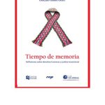 خرید و دانلود نسخه کامل کتاب Tiempo de memoria. Reflexiones sobre derechos humanos y justicia transicional