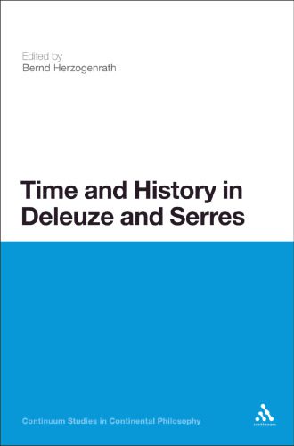 خرید و دانلود نسخه کامل کتاب Time and History in Deleuze and Serres_68fd764b4751b.jpeg خرید و دانلود نسخه کامل کتاب Time and History in Deleuze and Serres
