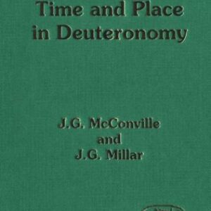 خرید و دانلود نسخه کامل کتاب Time and Place in Deuteronomy (JSOT Supplement)