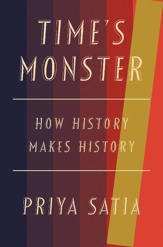 خرید و دانلود نسخه کامل کتاب Time’s Monster: How History Makes History_68e3d77acc095.jpeg خرید و دانلود نسخه کامل کتاب Time’s Monster: How History Makes History