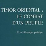 خرید و دانلود نسخه کامل کتاب Timor oriental: Le combat d’un peuple. Essai d’analyse politique