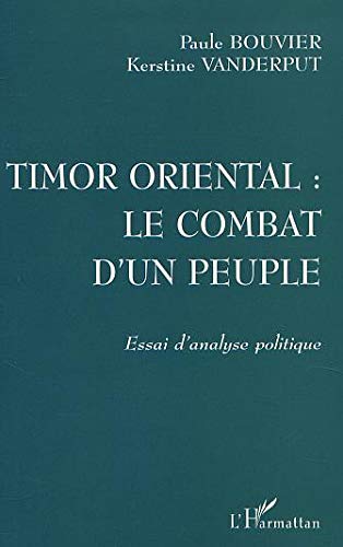 خرید و دانلود نسخه کامل کتاب Timor oriental: Le combat d’un peuple. Essai d’analyse politique_68e7c001172f5.jpeg خرید و دانلود نسخه کامل کتاب Timor oriental: Le combat d’un peuple. Essai d’analyse politique
