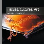 خرید و دانلود نسخه کامل کتاب Tissues, Cultures, Art: Towards a NeoVitalist Perspective