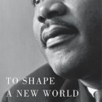 خرید و دانلود نسخه کامل کتاب To Shape a New World: Essays on the Political Philosophy of Martin Luther King, Jr.