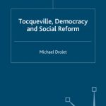 خرید و دانلود نسخه کامل کتاب Tocqueville, Democracy and Social Reform