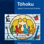خرید و دانلود نسخه کامل کتاب Tōhoku: Japan’s Constructed Outland