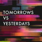 خرید و دانلود نسخه کامل کتاب Tomorrows Versus Yesterdays: Conversations in Defense of the Future