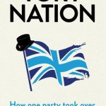 خرید و دانلود نسخه کامل کتاب Tory Nation: How one party took over