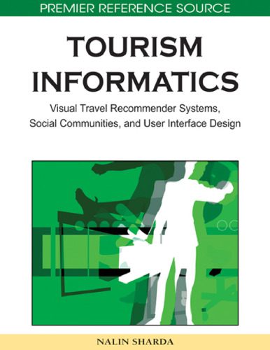 خرید و دانلود نسخه کامل کتاب Tourism Informatics: Visual Travel Recommender Systems, Social Communities, and User Interface Design_68e4e9e5b469f.jpeg خرید و دانلود نسخه کامل کتاب Tourism Informatics: Visual Travel Recommender Systems, Social Communities, and User Interface Design