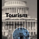 خرید و دانلود نسخه کامل کتاب Tourism: Politics and Public Sector Management