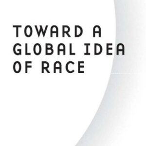 خرید و دانلود نسخه کامل کتاب Toward a Global Idea of Race